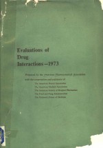 EVALUATIONS <em>OF</em> <em>DRUG</em> INTERACTIONS 1973  FIRST EDITION
