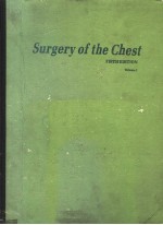 SURGERY <em>OF</em> THE CHEST FIFTH <em>EDITION</em>