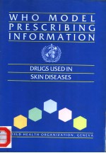 WHO MODEL PRESCRIB<em>IN</em>G <em>IN</em>FORMATION  DRUGS USED <em>IN</em> SK<em>IN</em> DISEASES