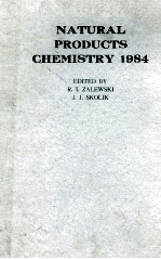 NATURAL PRODUCTS CHEMISTRY 1984:A COLLECTION <em>OF</em> <em>IN</em>VITED SECTION AND COLLOQUIUM LECTURES PRESENTED AT