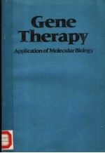 GENE THERAPY APPLICATION OF <em>M</em>OLECULAR BIOLOGY
