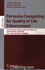 Lecture Notes in Computer Science 4541 Pervasive Computing <em>for</em> <em>Quality</em> <em>of</em> <em>Life</em> Enhancement 5th Inter