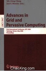 Lecture Notes in Computer Science 3947 Advances in Grid and Pervasive <em>Computing</em> First International 
