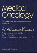 MEDICAL ONCOLOGY <em>AN</em> ADV<em>AN</em>CED <em>COURSE</em> VOLUME Ⅱ