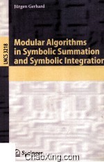 Le<em>c</em>ture Notes <em>in</em> <em>C</em>omputer S<em>c</em>ien<em>c</em>e 3218 Modular <em>Algorithms</em> <em>in</em> Symboli<em>c</em> Summation and Symboli<em>c</em> <em>In</em>tegra