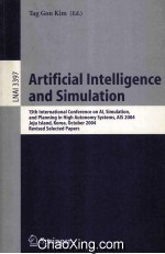 Lecture Notes in <em>Artificial</em> <em>Intelligence</em> 3397 <em>Artificial</em> <em>Intelligence</em> and Simulation 13th Internatio