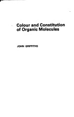 COLOUR AND CONSTITUTION OF ORGANIC MOL<em>EC</em>UL<em>ES</em>