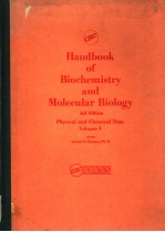 HANDBOOK OF BIOCHEMISTRY AND MOLECULAR BIOLOGY  3RD <em>EDITION</em>  VOLUME I