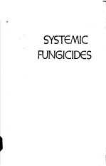 SYSTEMIC FUNGICI<em>D</em>ES