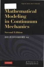 Mathematical modeling in continuum mechanics Second Edition = 连续介质力学中的数学模型 第<em>2</em>版