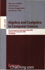 <em>Lecture</em> <em>Notes</em> <em>in</em> <em>Computer</em> <em>Science</em> 3629 Algebra <em>and</em> Coalgebra <em>in</em> <em>Computer</em> <em>Science</em> First <em>In</em>ternational