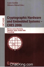 Lecture Notes in Computer <em>Science</em> 4249 Cryptographic Hardware and Embedded Systems-CHES 2006 8th Int