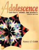 <em>ADOLESCENCE</em> CONTINUITY CHANGE AND DIVERSITY <em>FOURTH</em> <em>EDITION</em>