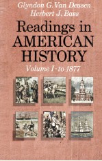 Re<em>a</em>d<em>i</em>ngs <em>i</em>n <em>A</em>mer<em>i</em>c<em>a</em>n <em>H<em>i</em>story</em> <em>Volume</em> <em>I</em>:To 1877
