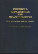 CHE<em>M</em>ICAL SEPARATIONS AND <em>M</em>EASURE<em>M</em>ENTS  THEORY AND PRACTICE OF ANALYTICAL CHE<em>M</em>ISTRY