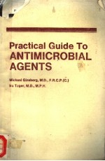 PRACTICAL <em>GUIDE</em> <em>TO</em> ANTIMICROBIAL AGENT<em>S</em>