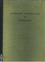 SCIENTIFIC <em>FOUNDATIONS</em> OF NEUROLOGY