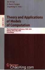 Lecture Notes in Computer <em>Science</em> 3959 Theory and Applications of Models of Computation Third Intern