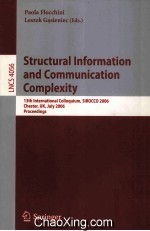 <em>Lecture</em> <em>Notes</em> <em>in</em> <em>Computer</em> <em>Science</em> 4056 Structural <em>In</em>formation and Communication Complexity 13th <em>In</em>te