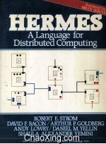 Hermes A Language for Distributed <em>Computing</em>