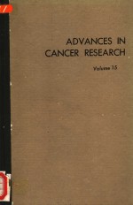 <em>ADVANCES</em> <em>IN</em> <em>CANCER</em> <em>RESEARCH</em>  <em>VOLUME</em> 15