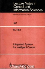 Lecture Notes in <em>Control</em> and In<em>for</em>mation Sciences 167 M.Rao Integrated System <em>for</em> Intelligent Contro