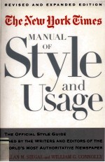 The New York Times MANUAL <em>OF</em> STYLE AND USAGE REVISED AND EXPANDED <em>EDITION</em>