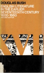 ENGLISH LITERATURE <em>IN</em> THE EARLIER SEVENTEENTH CENTURY 1600-1660