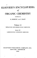 <em>E</em>LS<em>E</em>VI<em>E</em>R’S <em>E</em>NCYCLOP<em>E</em>DIA OF ORGANIC CH<em>E</em>MIS<em>T</em>RY·S<em>E</em>RI<em>E</em>S Ⅲ CARBOISOCYCLIC COND<em>E</em>NS<em>E</em>D COMPOUNDS  VOL.14