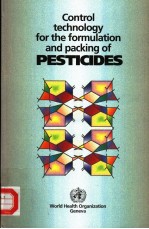 <em>CONTROL</em> <em>TECHNOLOGY</em> FOR THE FORMULATION AND PACKING OF PESTICIDES