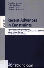 Lecture Notes in Aetificial <em>Intelligence</em> 4651 Recent Advances in Constraints 11th Annual ERCIM Inter
