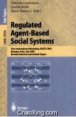Lecture Notes <em>in</em> Artificial <em>In</em>telligence 2934 Regulated <em>Agent-Based</em> Social Systems First <em>In</em>ternation