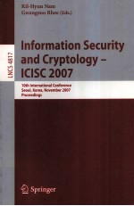 Lecture Notes in Computer <em>Science</em> 4817 Information Security and Cryptology-ICISC 2007 10th Internati
