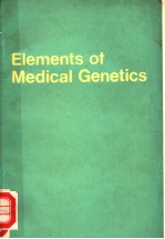 ELE<em>M</em>ENTS OF <em>M</em>EDICAL GENETICS  THIRD EDITION