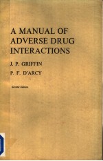 A MANUAL <em>OF</em> ADVERSE <em>DRUG</em> INTERACTIONS  SECOND EDITION