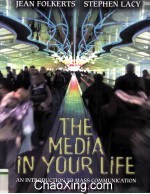 <em>The</em> Media in Your Life An <em>Introduction</em> <em>to</em> Mass Communication <em>THIRD</em> <em>EDITION</em>