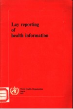 LAY REPORTING OF HEALTH <em>INFORMATION</em>