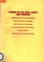 TUMORS <em>OF</em> THE ORAL CAVITY AND PHARYNX