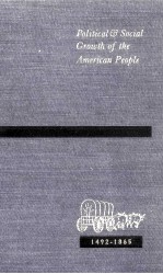 Political and Social Growth of the American People 1492-1865 Third <em>Edition</em>