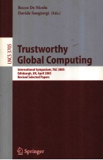 <em>Lecture</em> <em>Notes</em> <em>in</em> <em>Computer</em> <em>Science</em> 3705 Trustworthy Global Comput<em>in</em>g <em>In</em>ternational Symposium