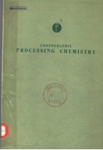 PHOTOGRAPHIC <em>PROCESSING</em> CHEMISTRY