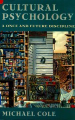 Cultur<em>a</em>l Psychology <em>A</em> <em>On</em>ce <em>a</em>nd <em>Future</em> Discipline