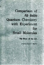 COMPARISION OF AB INITIO QUANTUM CHEMISTRY <em>WITH</em> EXPERIMENT FOR SMALL MOLECULES THE STATE OF THE ART