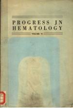 PROGRESS <em>IN</em> HEMATOLOGY  <em>VOLUME</em> Ⅵ