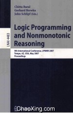 Lecture Notes in Aetificial Intelligence 4483 <em>Logic</em> Programming and Nonmonotonic Reasoning 9th Inter
