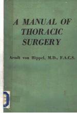 <em>A</em> M<em>A</em>NU<em>A</em>L <em>OF</em> THOR<em>A</em>CIC <em>SURGERY</em>