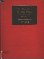 PATHOLOGY <em>OF</em> THE LUNG <em>VOLUME</em> 1