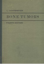 BONE TUMORS  <em>FOURTH</em> <em>EDITION</em>