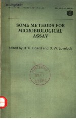 <em>SOME</em> <em>METHODS</em> FOR MICROBIOLOGICAL ASSAY