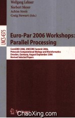 Lecture Notes in Computer <em>Science</em> 4375 Euro-Par 2006 Workshop:Parallel <em>Processing</em> CoreGRID 2006